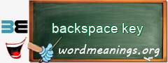 WordMeaning blackboard for backspace key